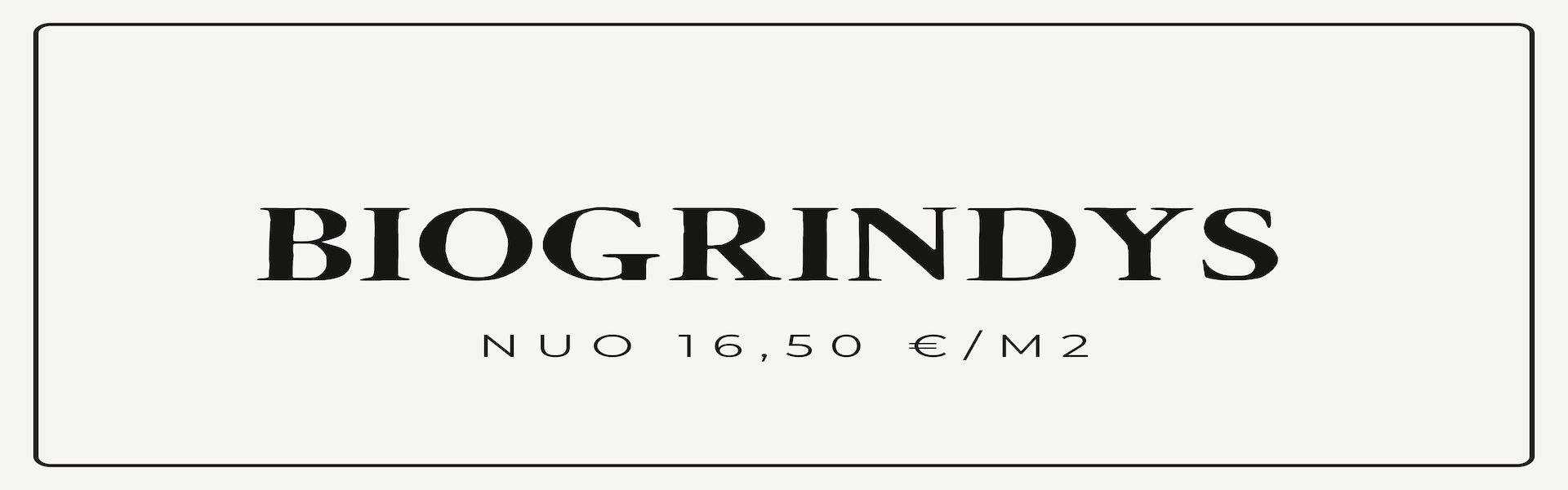 biogrindys be pvc